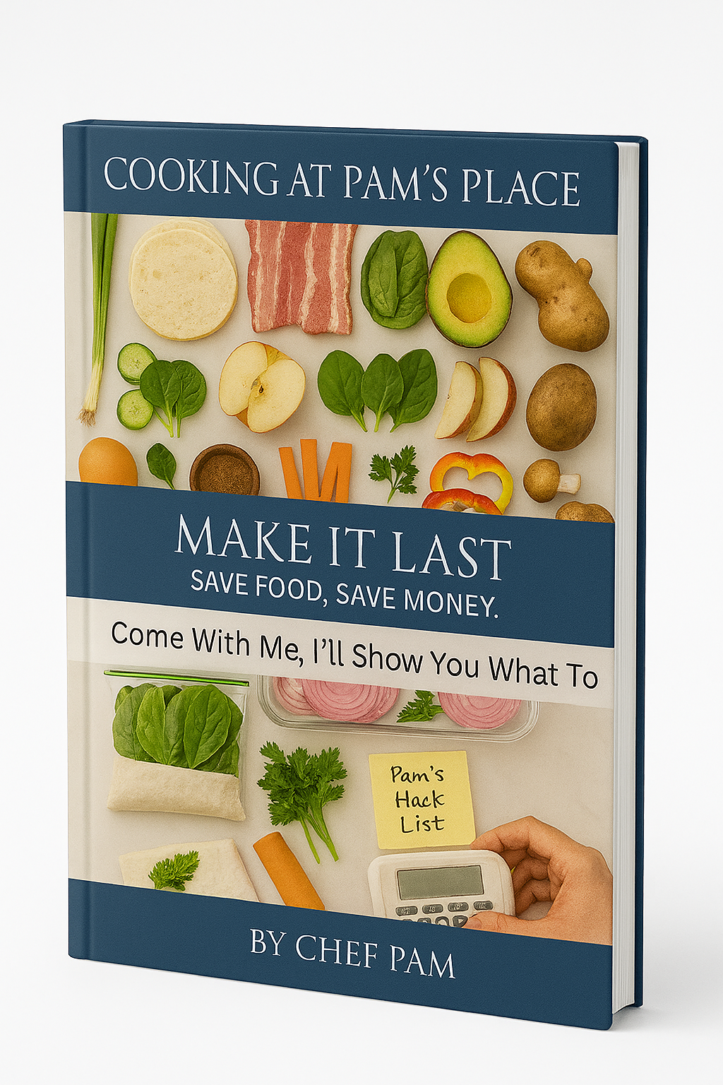 Make It Last – 25+ Food-Saving Hacks (eBook)