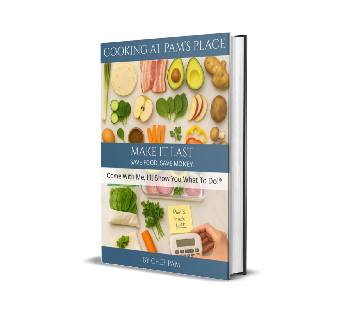 Make It Last – 25+ Food-Saving Hacks (eBook)