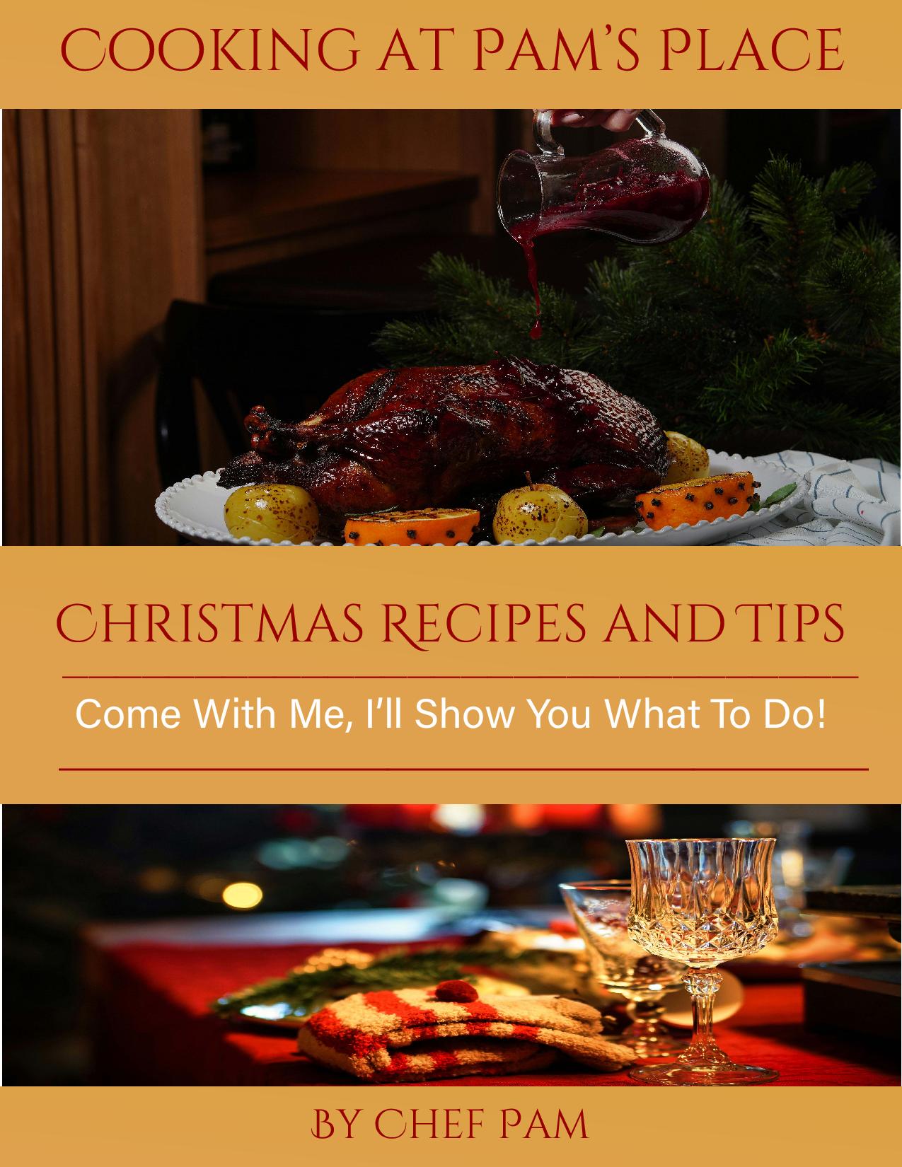 Amazingly Flavorful And Delicious Christmas Recipes eBook!